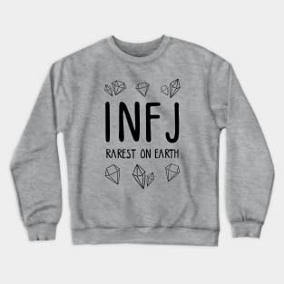 INFJ, rarest on Earth Crewneck Sweatshirt